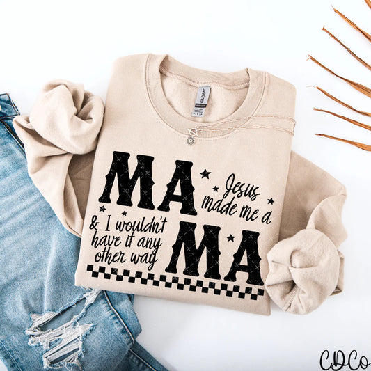 Jesus made me a mama
