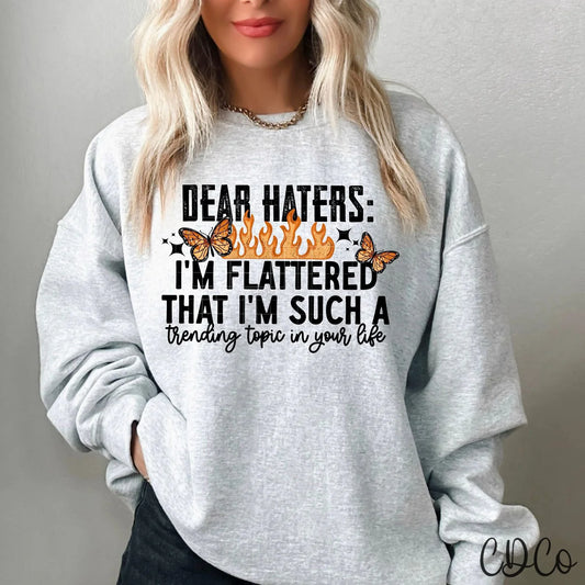 Dear haters tshirt
