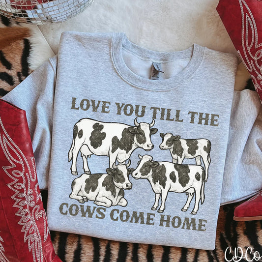 Love you till the cows come home t shirt